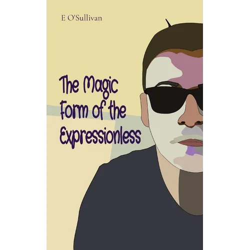 The Magic Form of the Expressionless