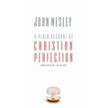 A Plain Account of Christian Perfection
