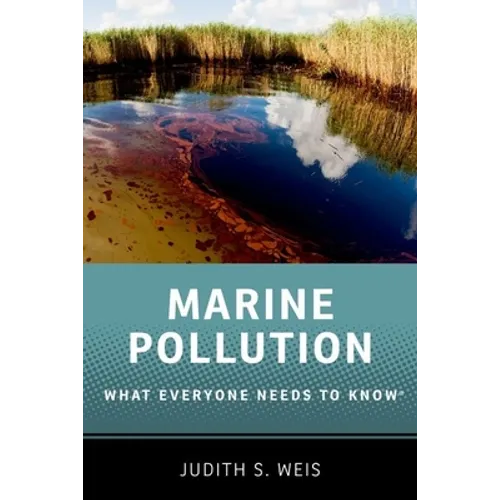 Marine Pollution: What Everyone Needs to Know(r)