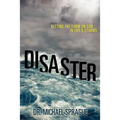Disaster