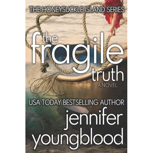 The Fragile Truth: Women's Fiction Romantic Suspense