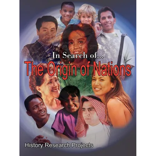 In Search of... The Origin of Nations