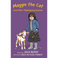 Maggie the Cat Loves Pip's Thanksgiving Surprise