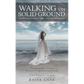 Walking on Solid Ground: Footprints of a Young Woman'S Inspirational Journey