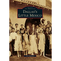 Dallas's Little Mexico