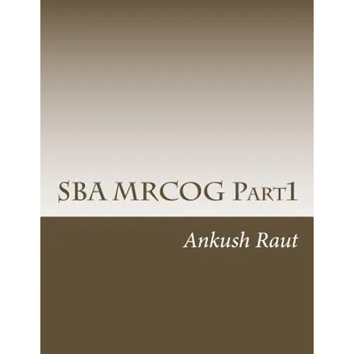 SBA MRCOG Part1: Must read book for MRCOG Part1