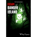 Escape From Danger Island