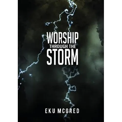 Worship Through the Storm