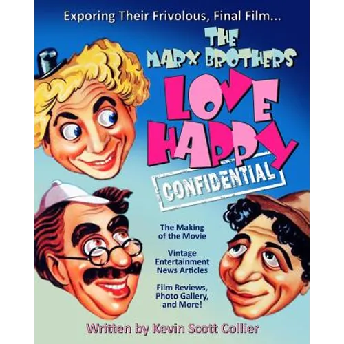 The Marx Brothers Love Happy Confidential
