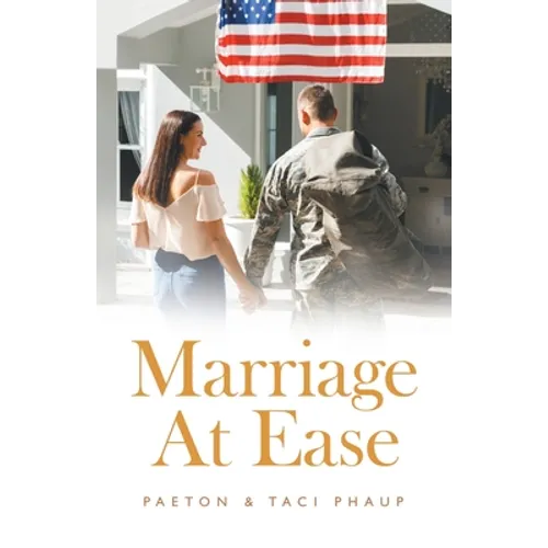 Marriage at Ease