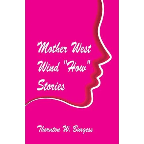 Mother West Wind "How" Stories