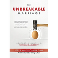 The Unbreakable Marriage: How to stand in unity and withstand adversity