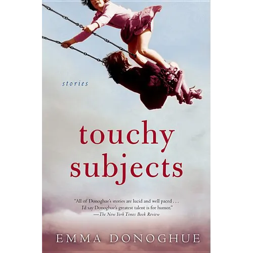 Touchy Subjects: Stories