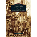 Cherry Run Valley: Plumer, Pit Hole & Oil City