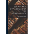 The Rise And Development Of The Gerrymander