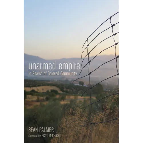 Unarmed Empire: In Search of Beloved Community