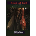 Axes of Evil: A Heavy Metal Horror Anthology