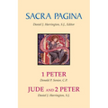 Sacra Pagina: 1 Peter, Jude and 2 Peter