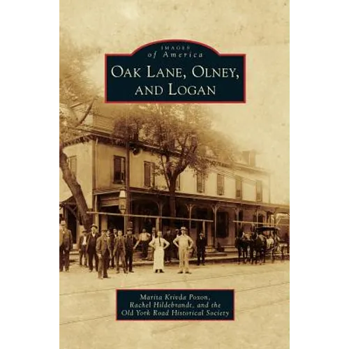 Oak Lane, Olney, and Logan