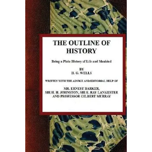 The outline of History, Volume I