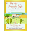 Words in a French Life