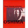 Cinema, Censorship, and the State: The Writings of Nagisa Oshima, 1956-1978