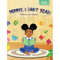 Mommy, I Can't Read