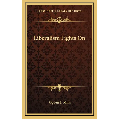 Liberalism Fights On