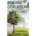 Positive Disruption: A Quote and a Question to Upshift Your Life