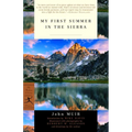 My First Summer in the Sierra