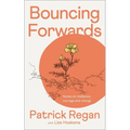 Bouncing Forwards: Notes on Resilience, Courage and Change