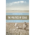 The Politics of Scale: A History of Rangeland Science