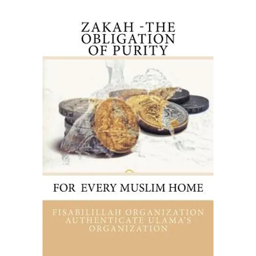 Zakah - The Obligation of Purity