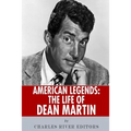 American Legends: The Life of Dean Martin