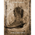 Tombstone By Tombstone: Here Lies the Old West Volume Two