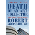 Death of an Art Collector: A Nero Wolfe Mystery