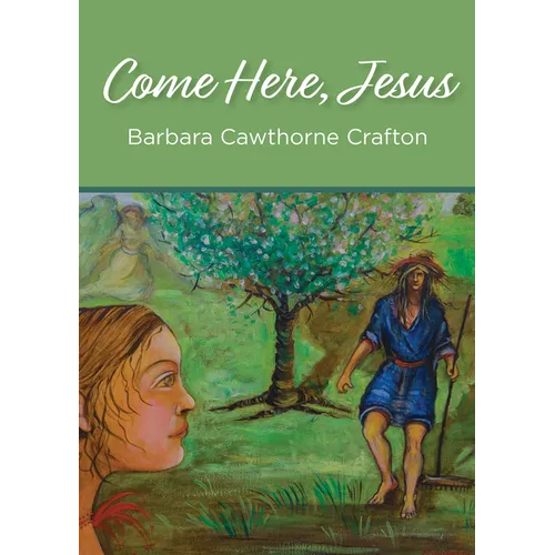 Come Here, Jesus