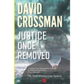 Justice Once Removed: The Third Winston Crisp Mystery