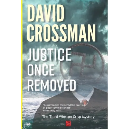 Justice Once Removed: The Third Winston Crisp Mystery