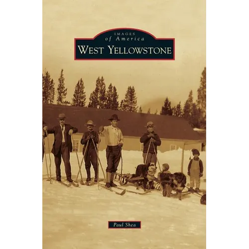 West Yellowstone