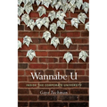 Wannabe U: Inside the Corporate University