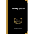 The Book of Saints and Friendly Beasts