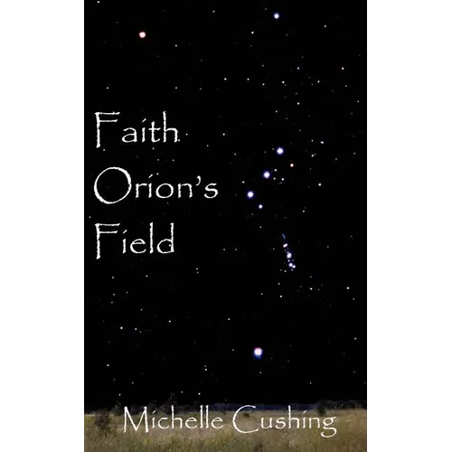 Faith Orion's Field