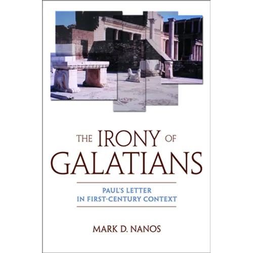 The Irony of Galatians