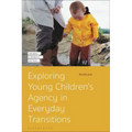 Exploring Young Children's Agency in Everyday Transitions
