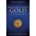 Napoleon Hill's Gold Standard: An Official Publication of the Napoleon Hill Foundation(r)