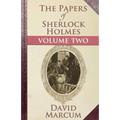 The Papers of Sherlock Holmes: Volume Two