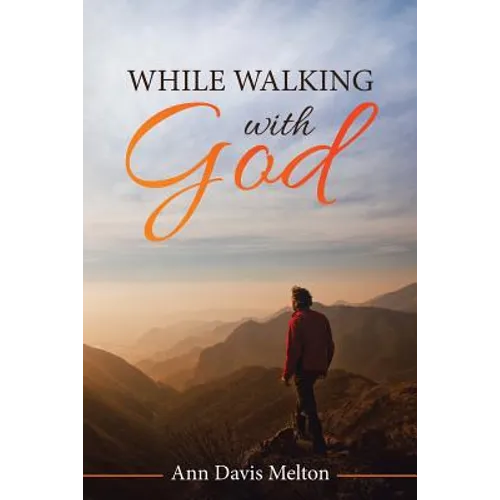 While Walking with God
