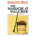 The Massacre at Fall Creek
