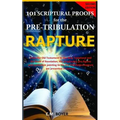 101 Scriptural Proofs for the Pre-Tribulation Rapture 2nd Edition